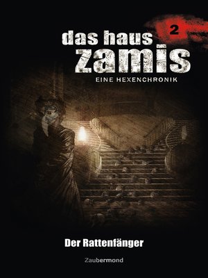 cover image of Das Haus Zamis 2--Der Rattenfänger